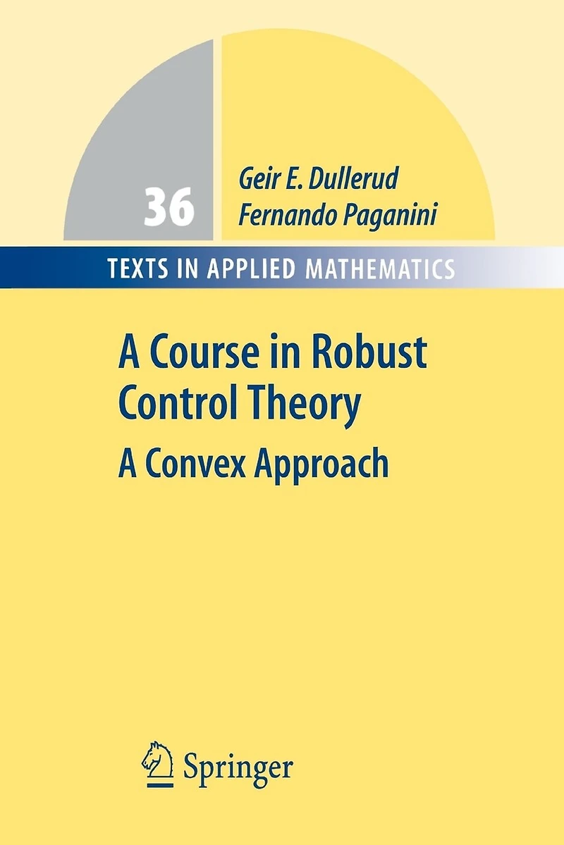 A Course Robust Control Theory: Convex Approach