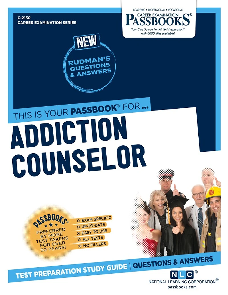 Addiction Counselor (C-2150): Passbooks Study Guide