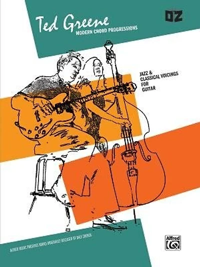 Ted Greene - Modern Chord Progressions: Jazz And Classical Voicings For Guitar