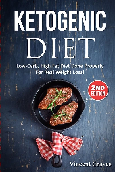 Ketogenic Diet: Low-Carb, High Fat Diet Done Properly For Real Weight Loss!