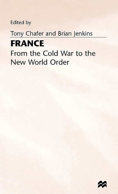 France: From The Cold War To The New World Order