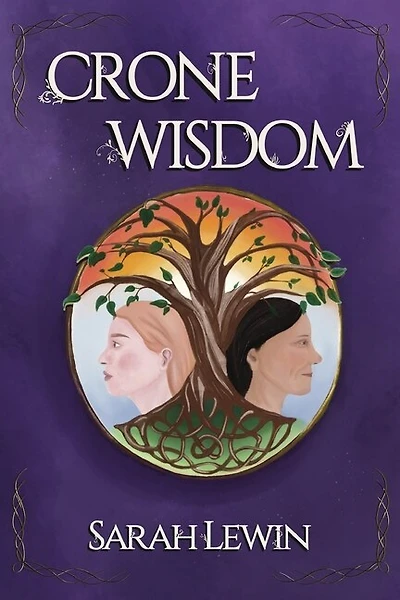 Crone Wisdom: The chronicles of a modern single mum