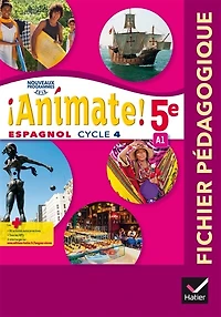 Animate ! espagnol cycle 4, 5e-A1, LV2: fichier pédagogique