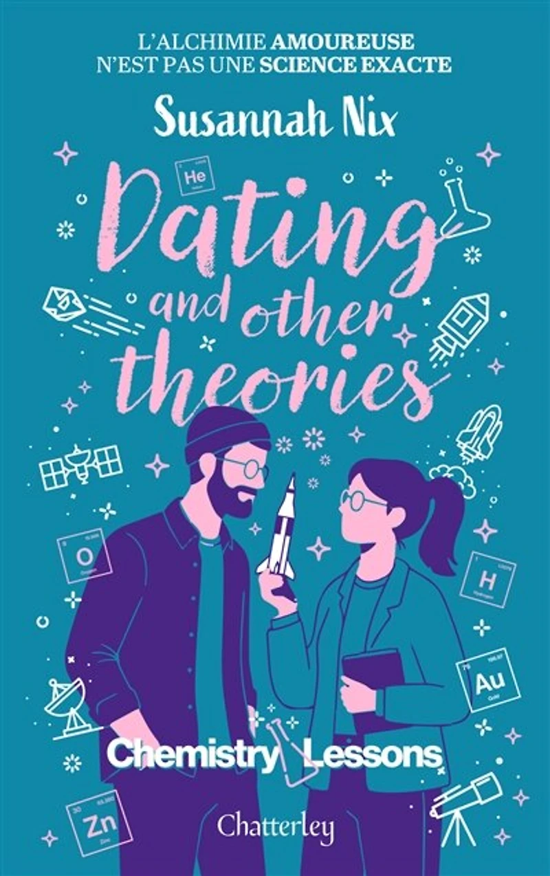 Chemistry lessons - tome 2 dating and other theories version française