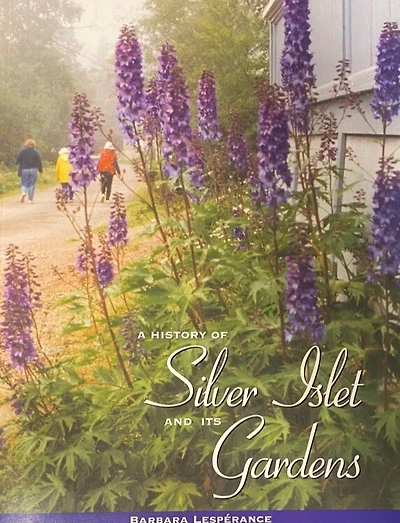A History of Silver Islet and Its Gardens