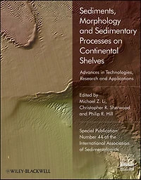 Sediments, Morphology and Sedimentary Processes on Continental Shelves: Advances technologies, research applications