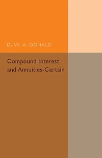 Compound Interest and Annuities-Certain
