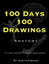 100 Days 100 Drawings: Anatomy