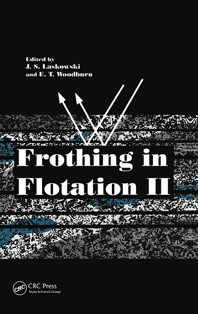 Frothing Flotation II: Recent Advances Coal Processing, Volume 2