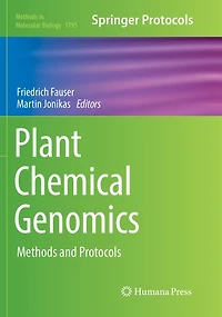 Plant Chemical Genomics: Methods And Protocols