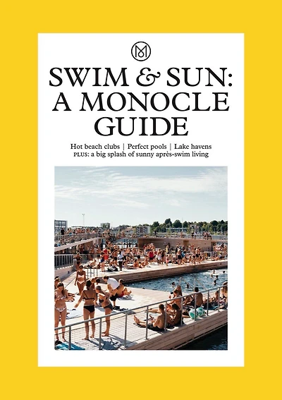 Swim: The World's Best Beach Clubs, Pools and Wild Spots for a Dip