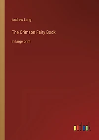 The Crimson Fairy Book: in large print