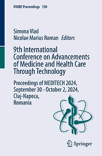 9th International Conference on Advancements of Medicine and Health Care Through Technology: Proceedings MEDITECH 2024, September 30 - October 2, Cluj-Napoca, Romania