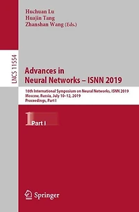 Advances Neural Networks - ISNN 2019: 16th International Symposium on Networks, 2019, Moscow, Russia, July 10-12, Proceedings, Part I