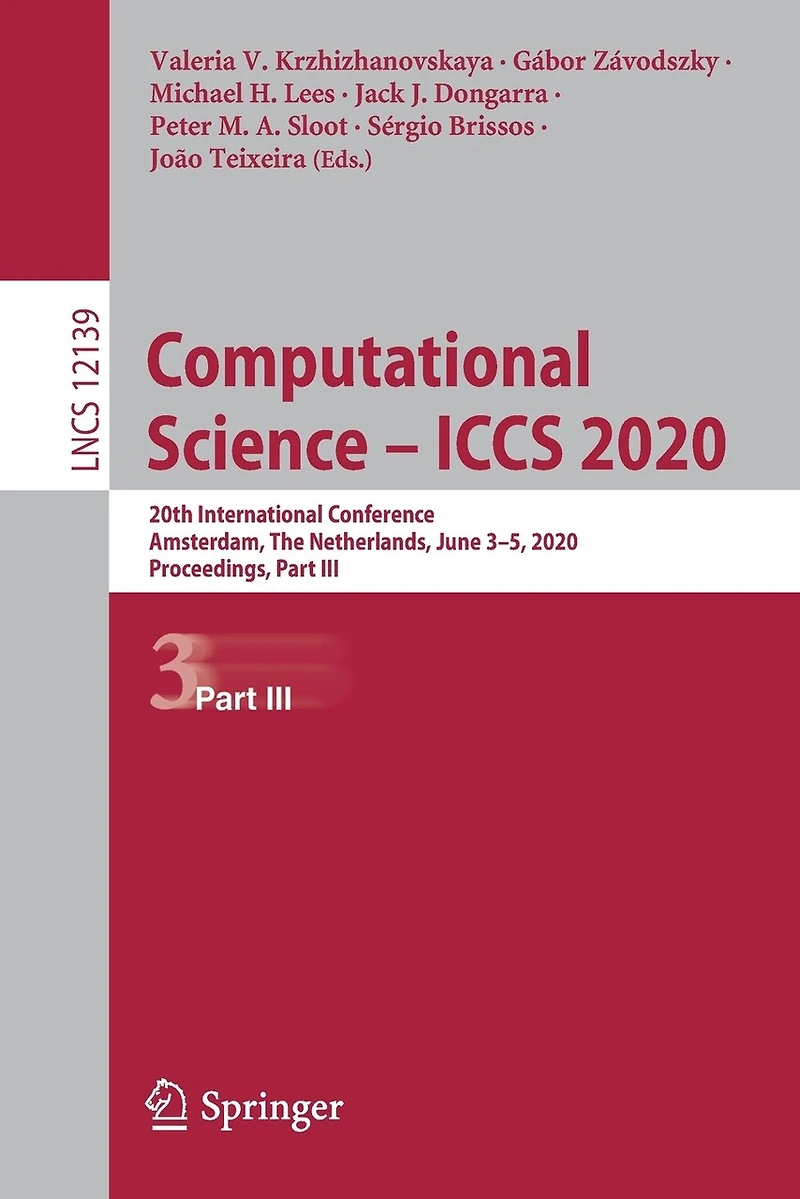 Computational Science - ICCS 2020: 20th International Conference, Amsterdam, The Netherlands, June 3-5, 2020, Proceedings