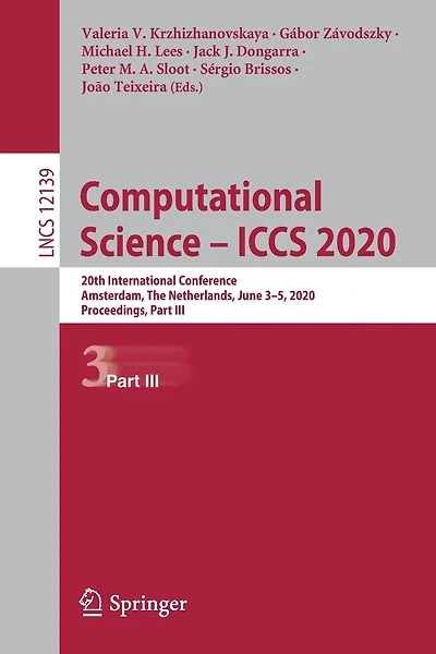 Computational Science - ICCS 2020: 20th International Conference, Amsterdam, The Netherlands, June 3-5, 2020, Proceedings
