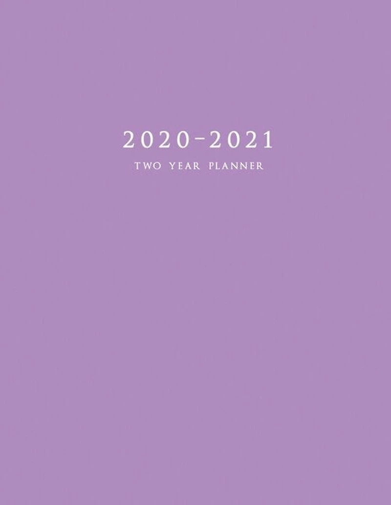 2020-2021 Two Year Planner: Large Monthly Planner With Inspirational Quotes And Purple Cover (hardcover)