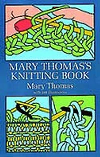 Mary Thomas's Knitting Book