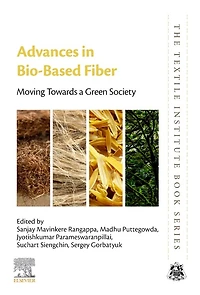 Advances Bio-Based Fiber: Moving Towards a Green Society