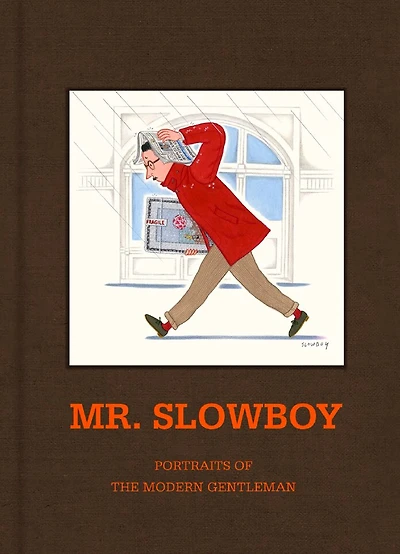 Slowboy: Portraits Of The Modern Gentleman