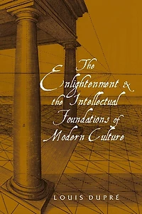 the Enlightenment and Intellectual Foundations of Modern Culture