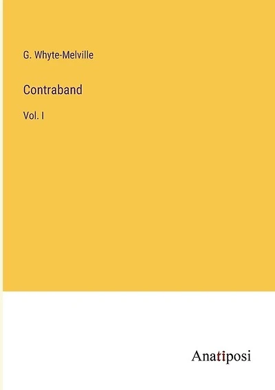 Contraband: Vol. I