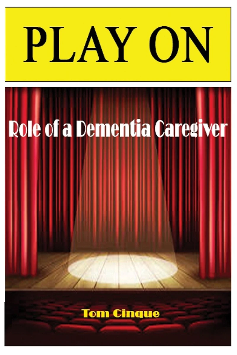 Play On: Role of a Dementia Caregiver
