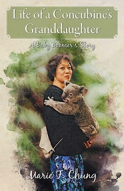 Life of A Concubine's Granddaughter: Baby Boomer's Story