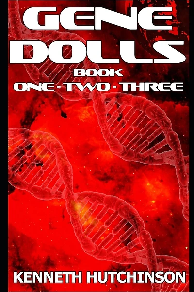 Gene Dolls: Book One, Book Two, Book Three