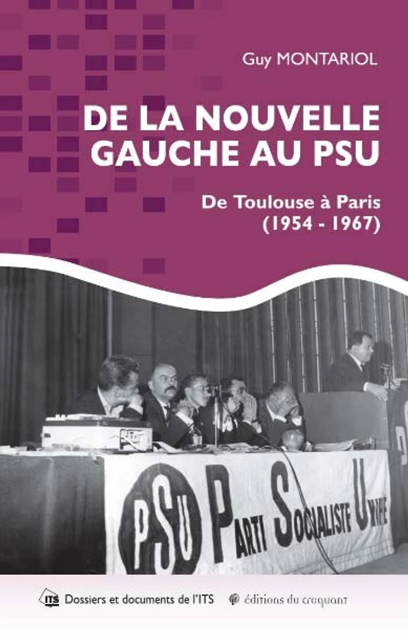 De la Nouvelle gauche au PSU: de Toulouse à Paris (1954-1967)