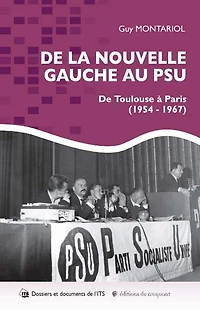 De la Nouvelle gauche au PSU: de Toulouse à Paris (1954-1967)