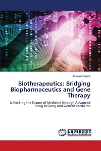 Biotherapeutics: Bridging Biopharmaceutics and Gene Therapy