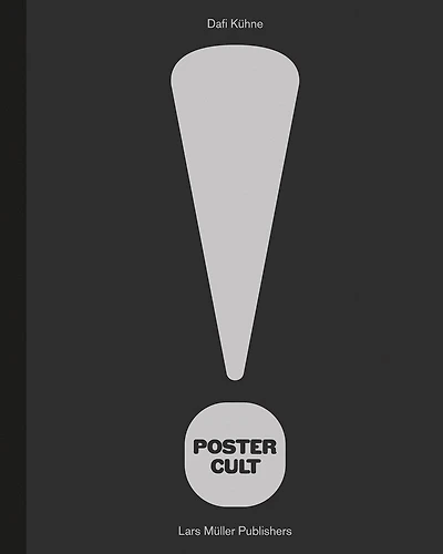 Dafi Kühne: Poster Cult