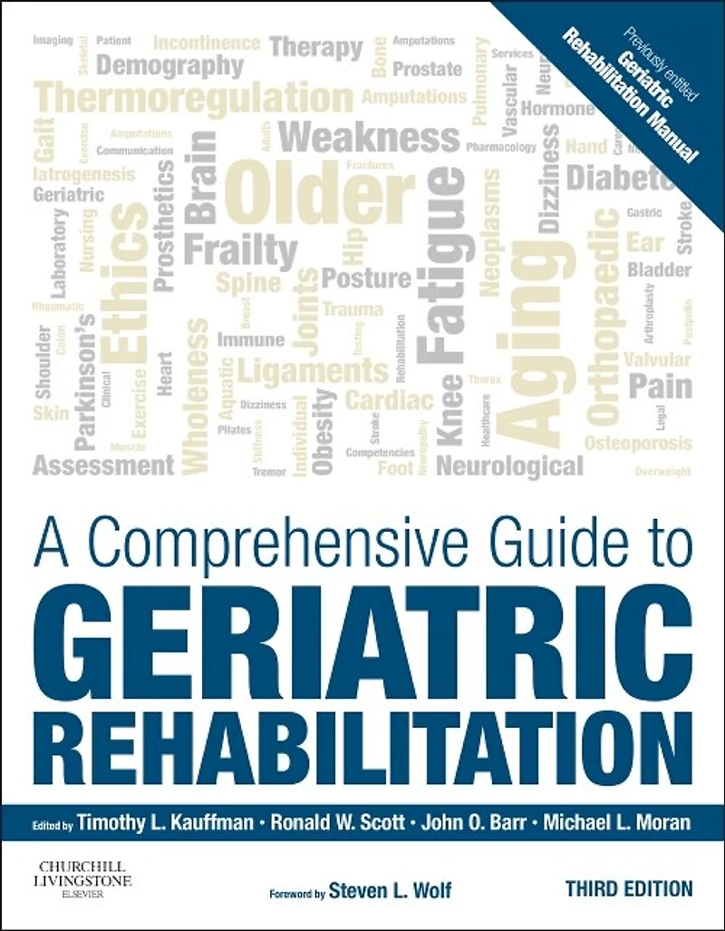 A Comprehensive Guide to Rehabilitation of the Older Patient Elsevier eBook on VitalSource (Retail Access Card): Card), 4e