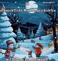 24 weihnachtliche Minutengeschichten