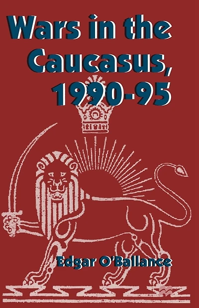 Wars In The Caucasus, 1990-1995