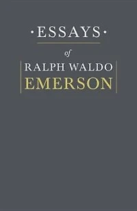 Essays By Ralph Waldo Emerson