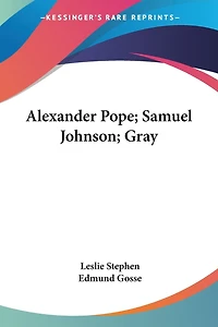 Alexander Pope; Samuel Johnson; Gray