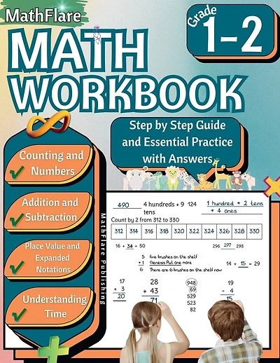 MathFlare - Math Workbook 1st and 2nd Grade: Math Workbook Grade 1-2: Counting, Numbers, Addition, Subtraction, Place Value, Expanded Notations, and Telling Time