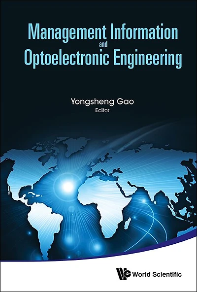 Management Information And Optoelectronic Engineering - Proceedings Of The 2015 International Conference On Management, Communication
