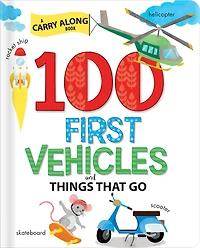 100 First Words Book: Vehicles and Things That Go | Baby Books for Toddlers Ages 1-3 Early Learning Kids