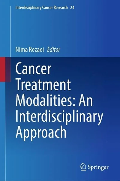 Cancer Treatment Modalities: An Interdisciplinary Approach