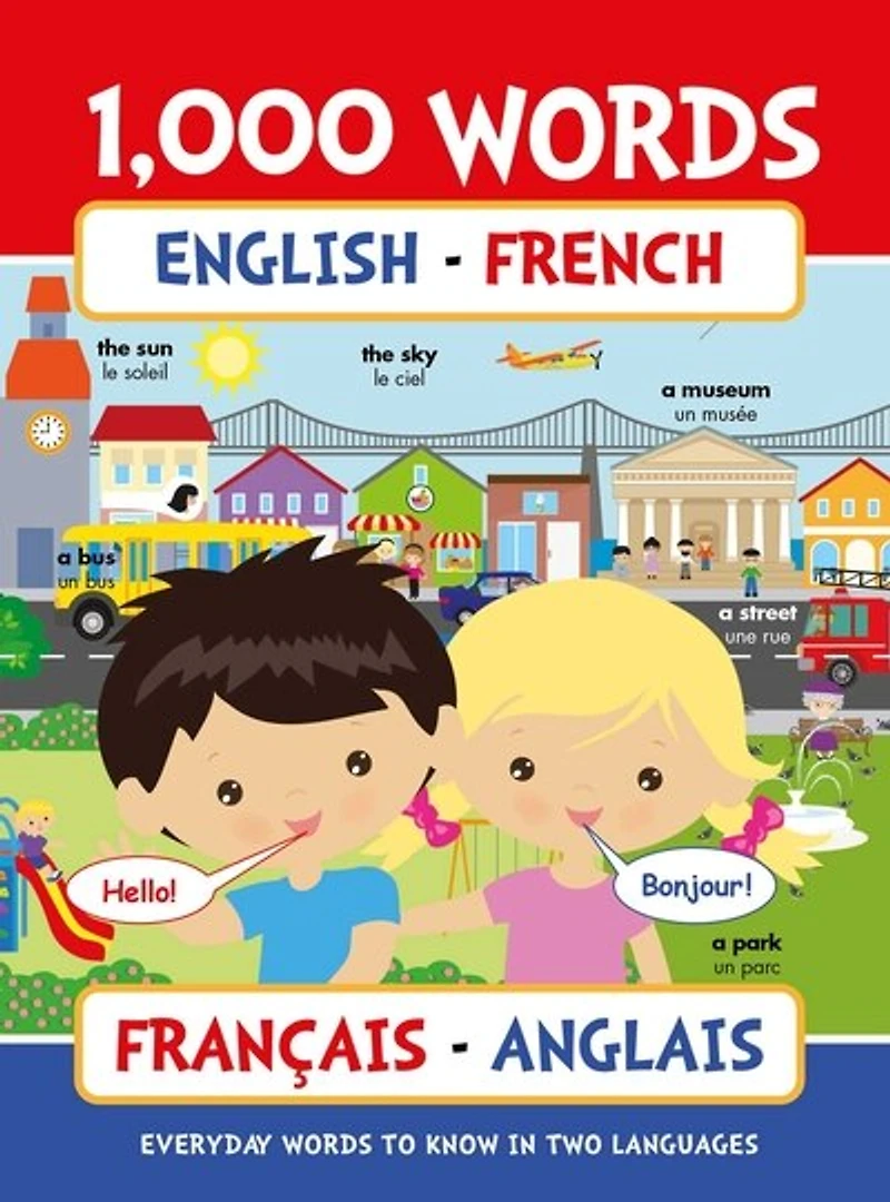 1000 Words English - French: Everyday words to know in two languages