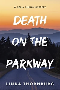 Death on the Parkway: A Celia Burns Mystery
