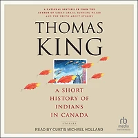 A Short History of Indians Canada: Stories