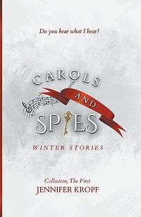 Carols and Spies