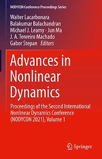 Advances Nonlinear Dynamics: Proceedings of the Second International Dynamics Conference (NODYCON 2021), Volume 1