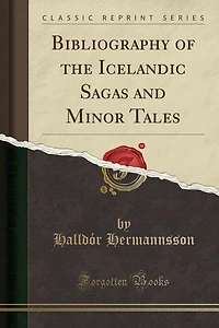 Bibliography of the Icelandic Sagas and Minor Tales