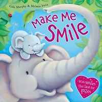 Make Me Smile: Padded Board Book