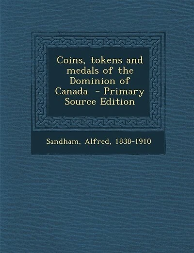 Coins, tokens and medals of the Dominion of Canada